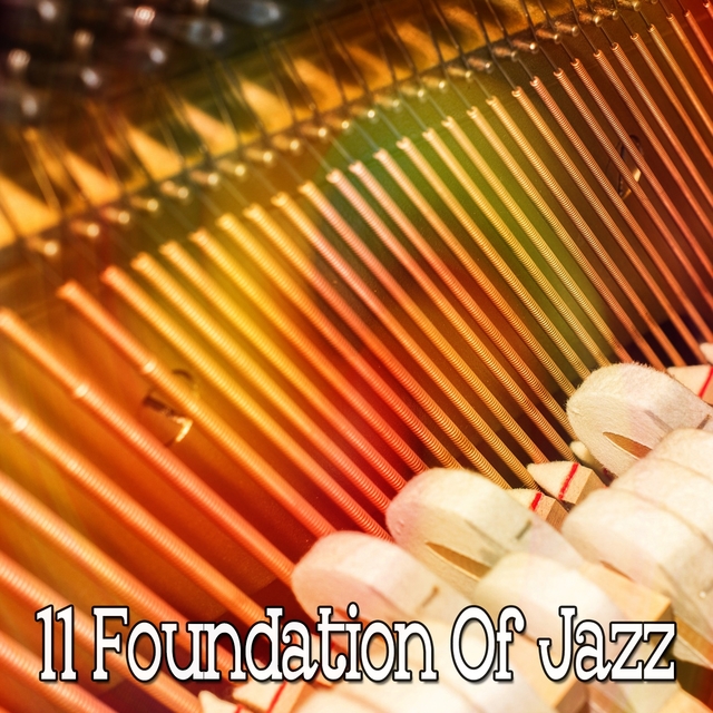 Couverture de 11 Foundation of Jazz