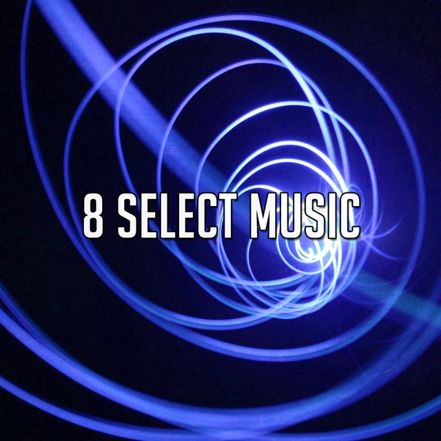 Couverture de 8 Select Music