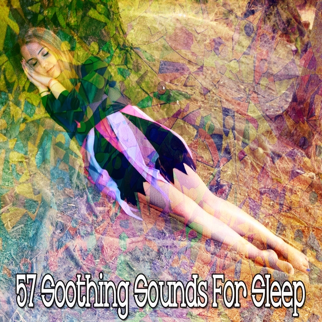 57 Soothing Sounds for Sle - EP