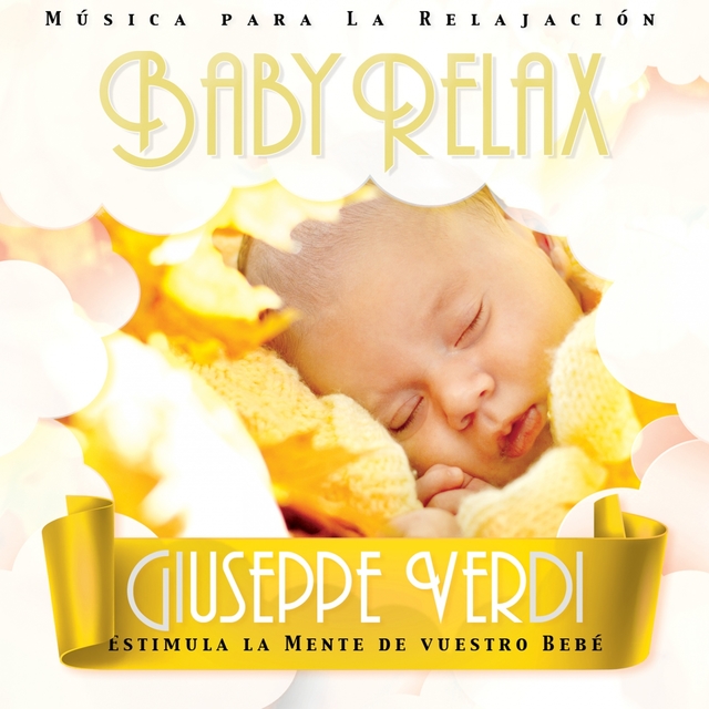 Baby Relax - Giuseppe Verdi (8D)