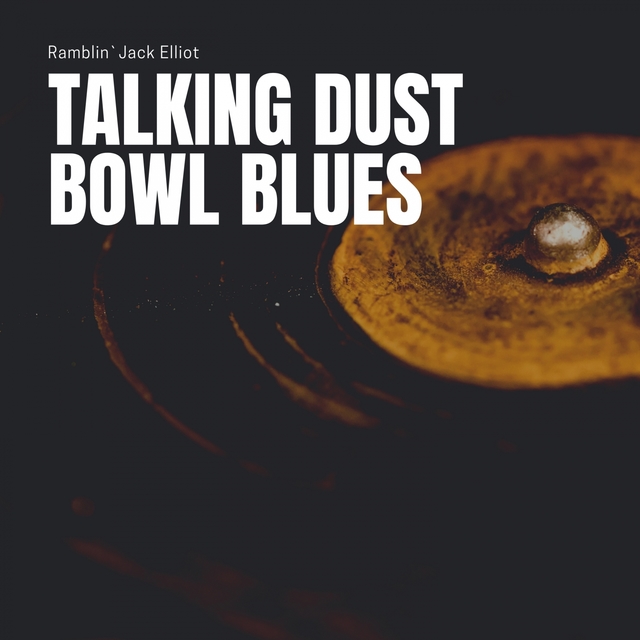 Talking Dust Bowl Blues