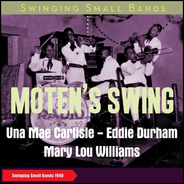 Couverture de Moten's Swing (Swinging Small Bands 1940)