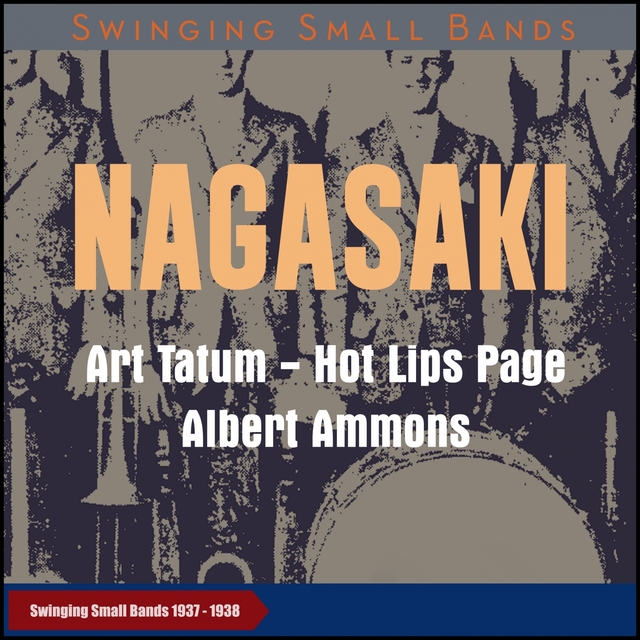 Nagasaki (Swinging Small Bands 1937 - 1938)