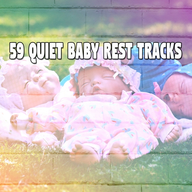 Couverture de 59 Quiet Baby Rest Tracks