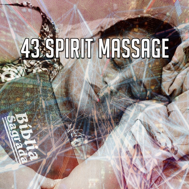 Couverture de 43 Spirit Massage