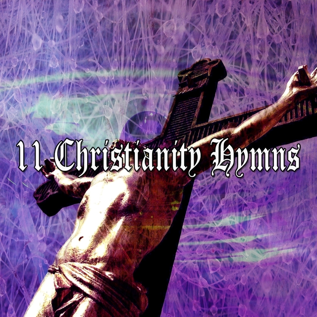 Couverture de 11 Christianity Hymns