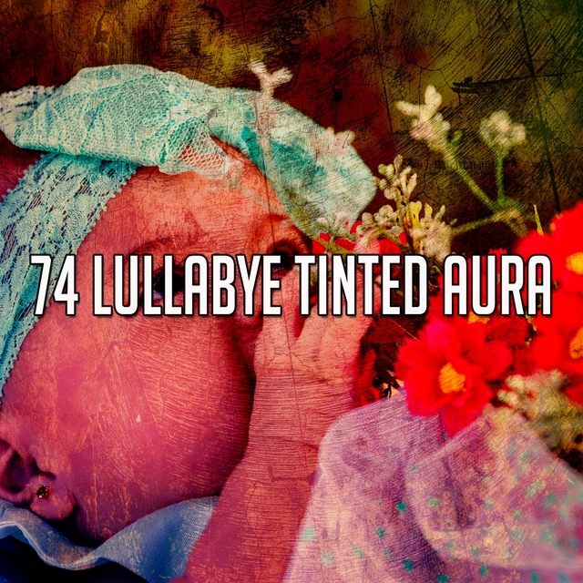 74 Lullabye Tinted Aura