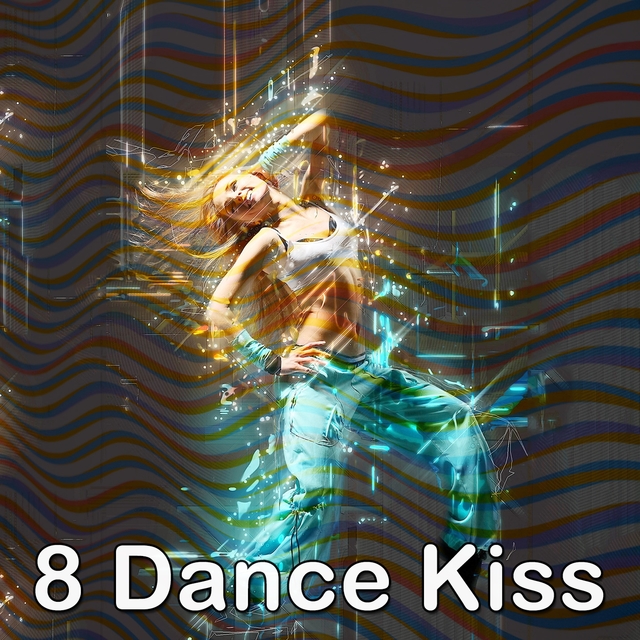 Couverture de 8 Dance Kiss