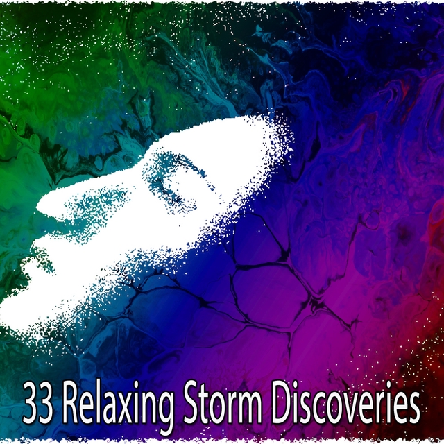 Couverture de 33 Relaxing Storm Discoveries