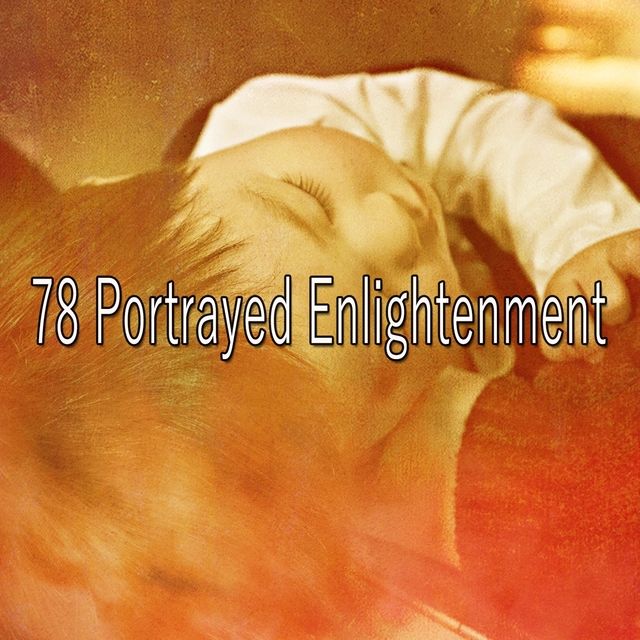 78 Portrayed Enlightenment