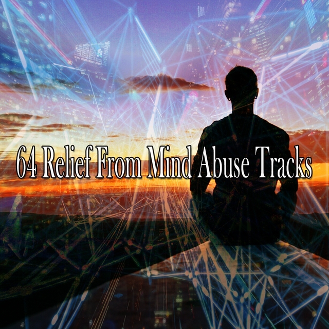 Couverture de 64 Relief from Mind Abuse Tracks