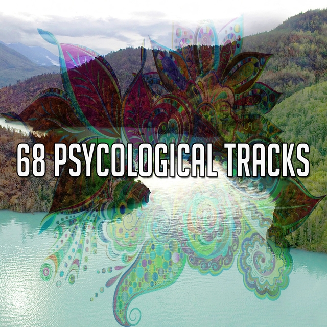 68 Psycological Tracks