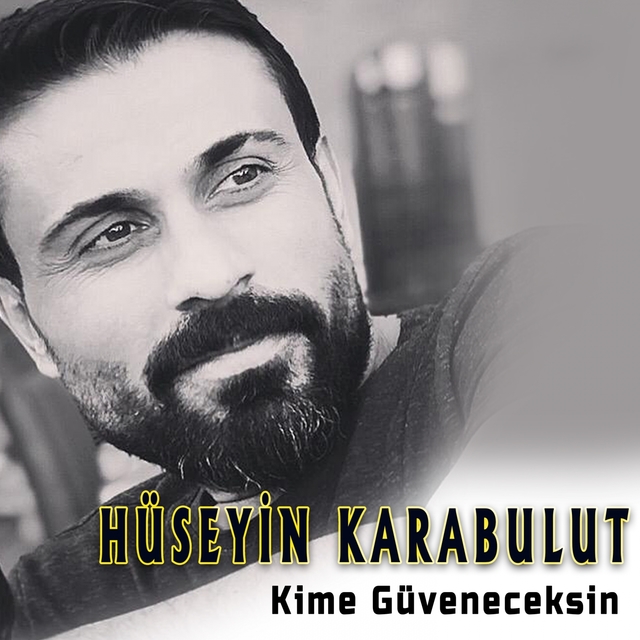 Couverture de Kime Güveneceksin