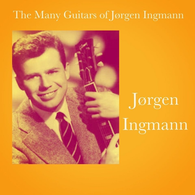 The Many Guitars of Jørgen Ingmann