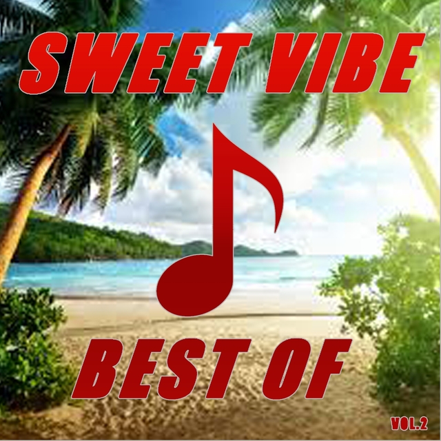 Best Of Sweet Vibe