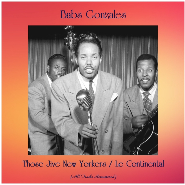 Couverture de Those Jive New Yorkers / Le Continental