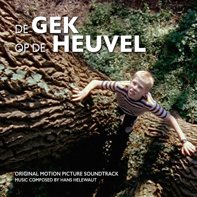 Couverture de De Gek Op De Heuvel