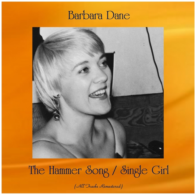 The Hammer Song / Single Girl