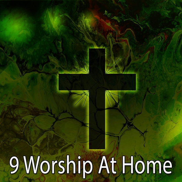 9 Worship at Home