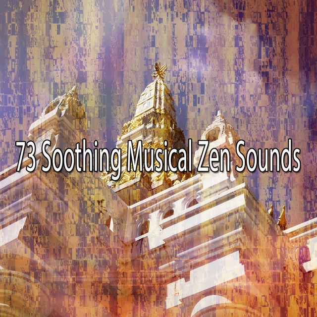 73 Soothing Musical Zen Sounds