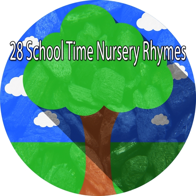 28 School Time Nursery Rhymes