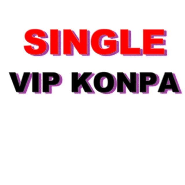 Single vip konpa