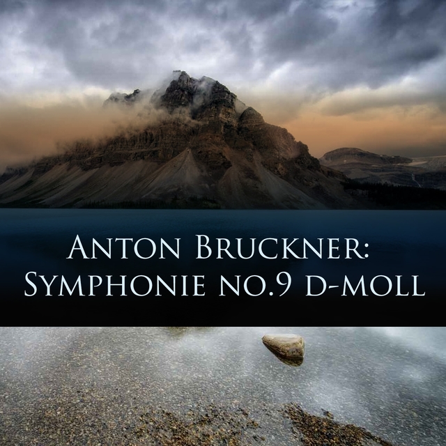 Anton Bruckner: Symphonie No.9 d-moll