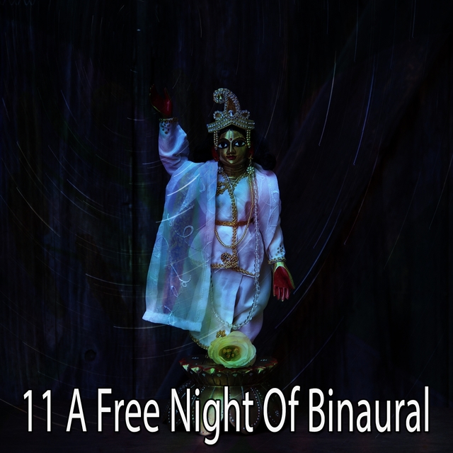 11 A Free Night of Binaural