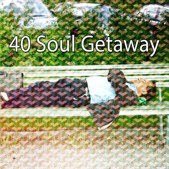 40 Soul Getaway