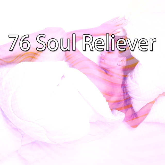 Couverture de 76 Soul Reliever