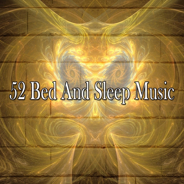 Couverture de 52 Bed and Sleep Music