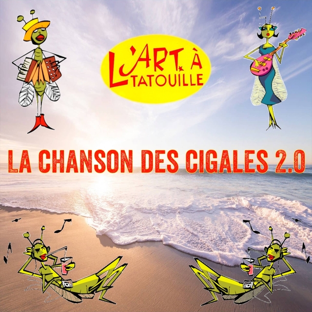 Couverture de La chanson des cigales 2.0