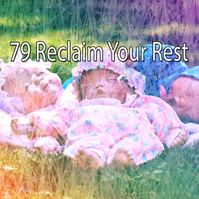79 Reclaim Your Rest