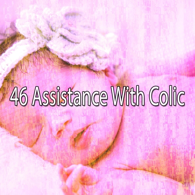 46 Assistance With Colic