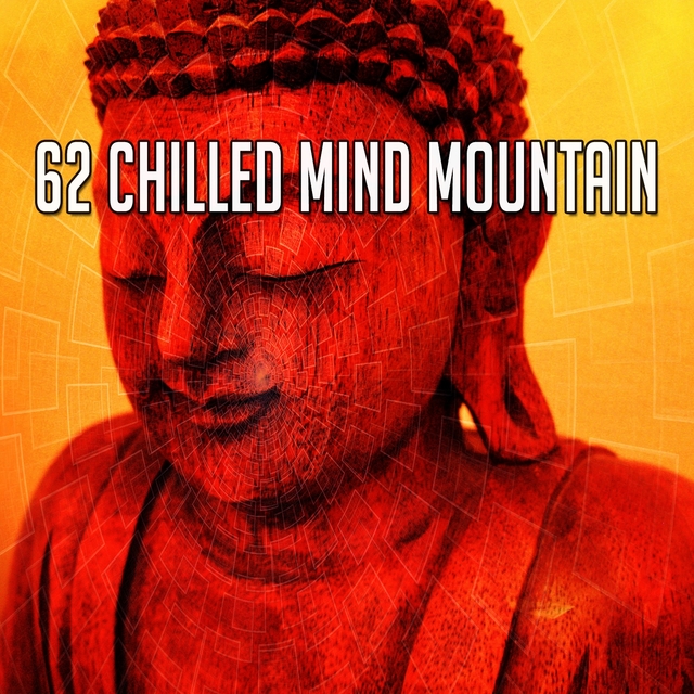 62 Chilled Mind Mountain