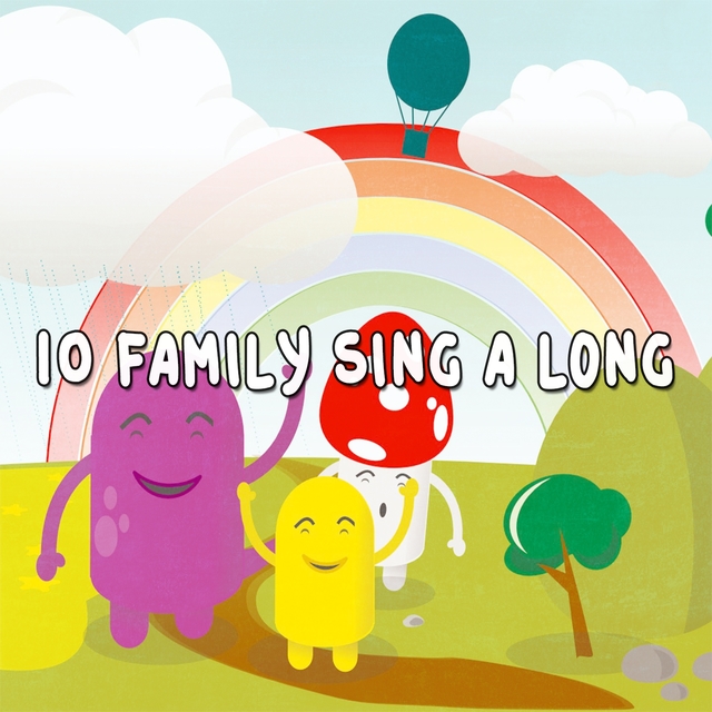 10 Family Sing A Long