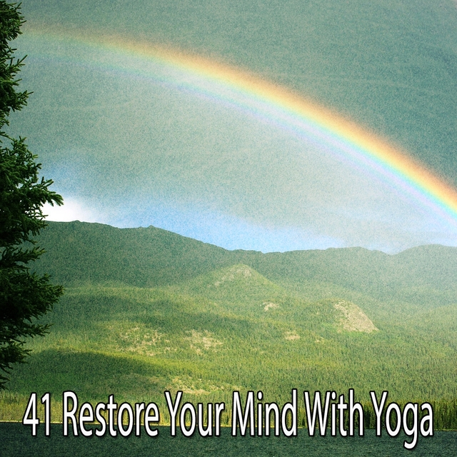 Couverture de 41 Restore Your Mind With Yoga