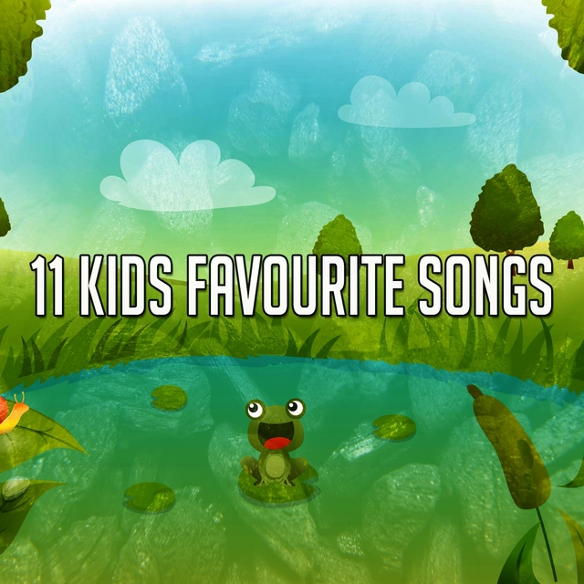 11 Kids Favourite Songs