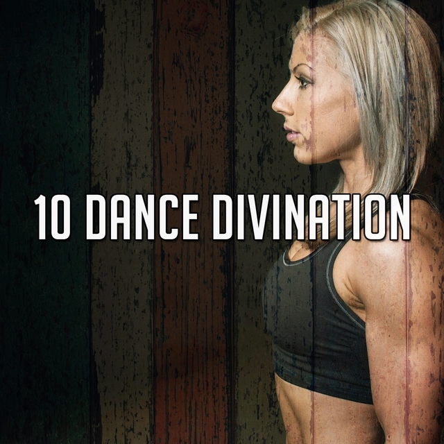 10 Dance Divination