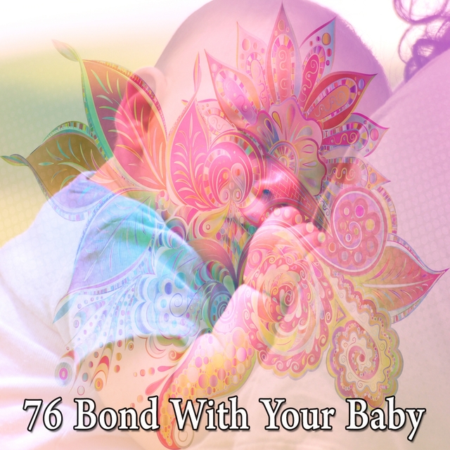 76 Bond With Your Baby