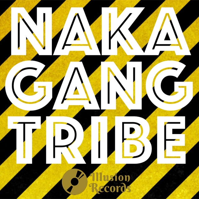 Couverture de Naka Gang Tribe