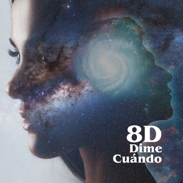 Dime Cuándo (8D)