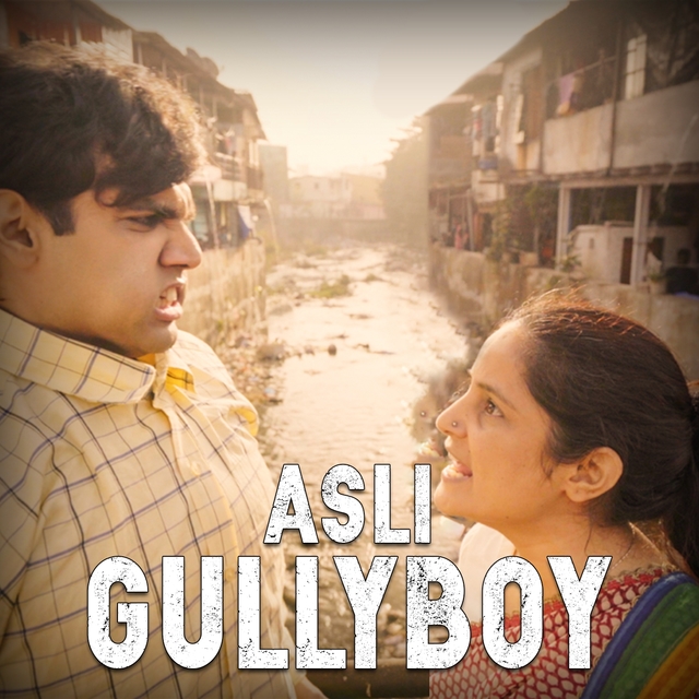 Asli Gully Boy