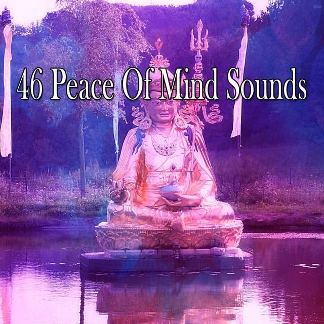 46 Peace of Mind Sounds