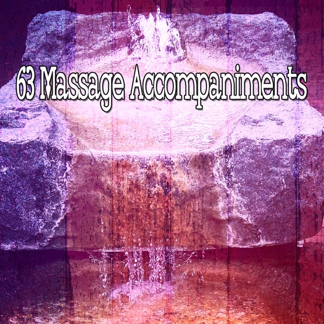 63 Massage Accompaniments