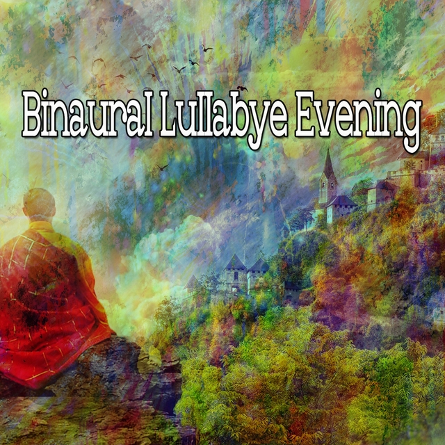 Binaural Lullabye Evening