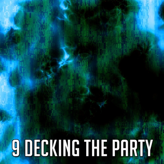 9 Decking the Party