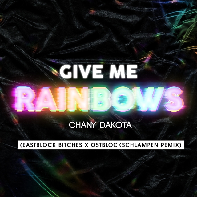 Give Me Rainbows