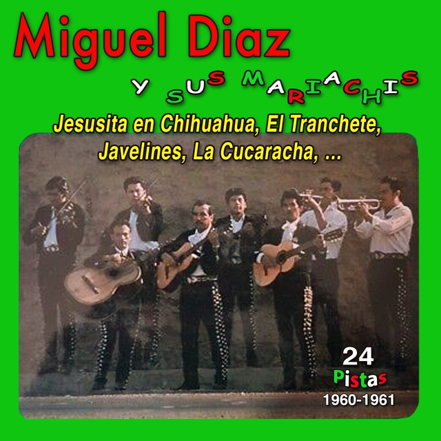 Couverture de Miguel Diaz y Sus Mariachis