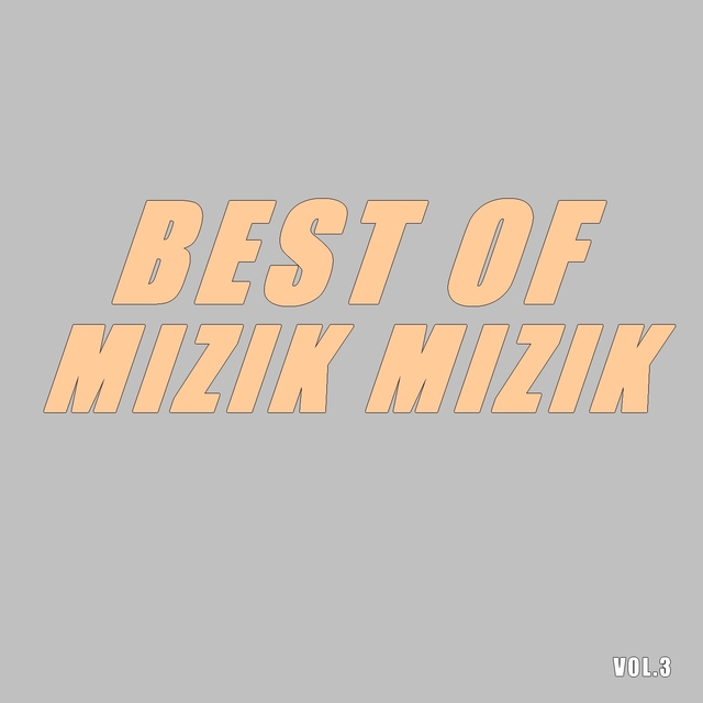 Best of mizik mizik